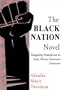 Black Nation Novel: Imagining Homeplaces in Early African-American Literature (English and English Edition)