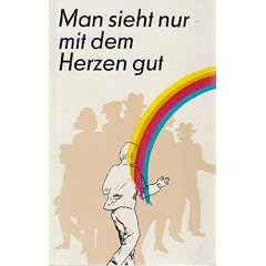 BRIGITTE PAAP: Man sieht nur mit dem Herzen gut - Religi�ses Leseheft