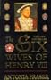 The Six Wives of Henry VIII