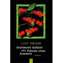 Sentimenti Italiani oder Tr�ume eines Sommers