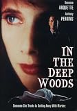 In the Deep Woods In the Deep Woods