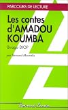 Les contes d'Amadou Koumba, Birago Kiop