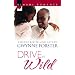 Drive Me Wild (Kimani Romance)