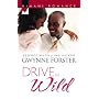 Drive Me Wild (Kimani Romance)
