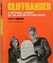 Cliffhanger: A pictorial history of the motion picture serial