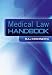 Medical Law Handbook