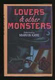 Lovers & Other Monsters: A Collection of Amorous Tales of Fantasy, Old and New (Contemporary Bonded Leather Fibers Series)