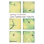 Die Farbe der Nacht: Roman von Madison Smartt Bell