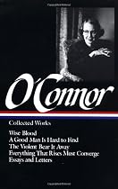 Collected Works of Flannery O'Connor