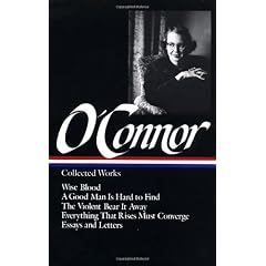 O'Connor: Collected Works (Library of America)