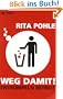 Weg damit!: Entr�mpeln befreit