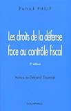 Les droits de la défense face au contrôle fiscal