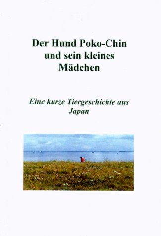 Der Hund Poko-Chin und sein kleines M�dchen