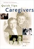 Quick Tips for Caregivers