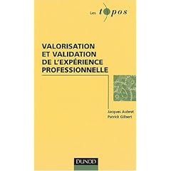 Valorisation et validation de l'exp�rience professionnelle en GRH