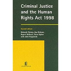 Criminal Justice and the Human Rights Act 1998