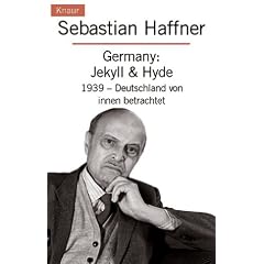 Germany: Jekyll und Hyde. 1939 - Deutschland von innen betrachtet. (Taschenbuch)