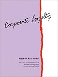 Corporate Loyalty