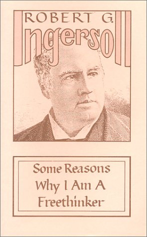 Some Reasons Why I Am a Freethinker under The Books Store