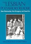 The Lesbian Polyamory Reader: Open Relationships, Non-Monogamy, and Casual Sex