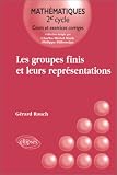 Les groupes finis et leurs repr�sentations