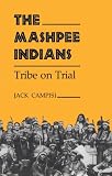 Mashpee Indians: Tribe on Trial (Iroquois & Their Neighbors)