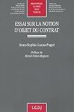 Revue LGDJ  / Essai sur la notion d'objet du contrat