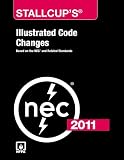 Stallcup's® Illustrated Code Changes, 2011 Edition - 076379094X