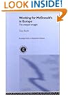 Working for McDonald's in Europe: The Unequal Struggle? (Routledge Studies in Employment Relations)