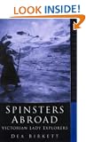 Spinsters Abroad: Victorian lady explorers