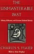 The Unmasterable Past: History, Holocaust, and German National Identity