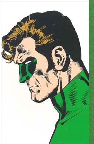The Green Lantern Green Arrow Collection (Green Lantern - Green Arrow Series) by O'Neil, Dennis published by Dc Comics Hardcover