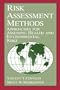 Risk Assessment Methods: Approaches for Assessing Health and Environmental Risks