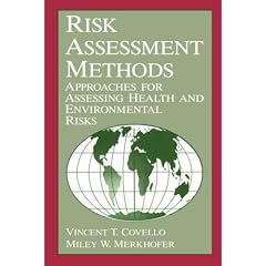 Risk Assessment Methods: Approaches for Assessing Health and Environmental Risks
