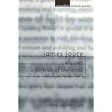 james joyce ulysses  a portrait of the artist as a young man columbia critical guides series