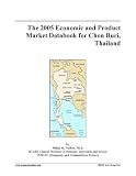 The 2005 Economic and Product Market Databook for Chon Buri, Thailand