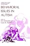 Behavioral Issues in Autism (Current Issues in Autism)