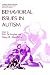 Search : Behavioral Issues in Autism (Current Issues in Autism)