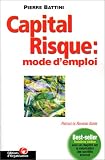 Revue Editions d'Organisation  / Capital-risque : mode d'emploi