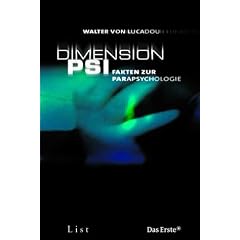 Dimension PSI: Fakten zur Parapsychologie