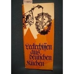 Leckerbissen aus deutschen K�chen