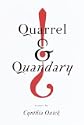 Quarrel & Quandary
