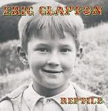 Review Eric Clapton  / Reptile [VINYL]