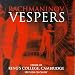 Rachmaninoff: Vespers / Cleobury, King's College Choir