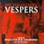 Rachmanivov: Vespers