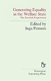 Generating equality in the welfare state : the Swedish experience