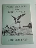 Peace projects & brief novels, 1986-1988