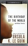 The Birthday of the World: And Other Stories