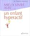 Livres : Mieux vivre avec... Un enfant hyperactif