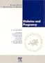 Diabetes in Pregnancy: European Practice in Gynaecology and Obstetrics Series, Volume 7, 1e